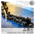 SSL31 AMBISONIC CITY LIFE – MADRID